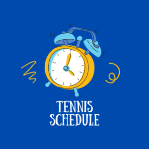 tennis schedule